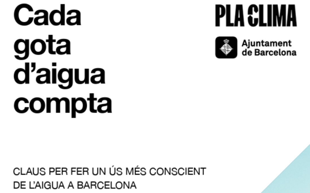 Redacció dels continguts de la guia “Cada gota d’aigua compta”